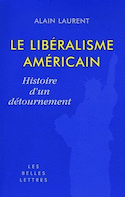 Libéralisme américain (Le)